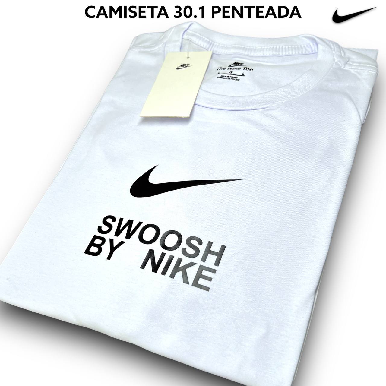 Camiseta 30.1 Penteada - NIKE arte em DTF